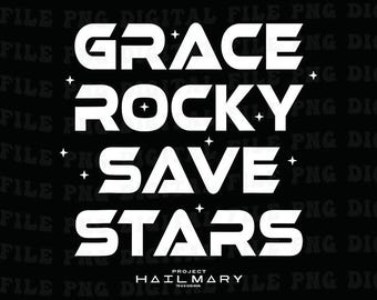 Project Hail Mary Grace Rocky Save Stars Poster Png, Fist My Bump - Project Hail Mary merch PNG
