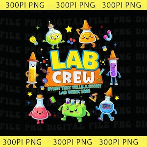 Puede incluir: Un gráfico colorido con las palabras "LAB CREW" y personajes de dibujos animados de equipos de laboratorio. También se incluye el texto "EVERY TEST TELLS A STORY LAB WEEK 2026". El diseño está sobre un fondo negro.