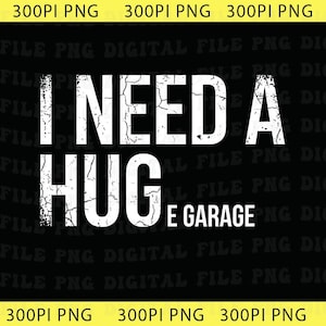 Puede incluir: Un diseño gráfico digital que presenta el texto blanco desgastado I NEED A HUGE GARAGE sobre un fondo negro. Las letras tienen una textura agrietada y desgastada. Los bordes superior e inferior contienen el texto 300PI PNG repetido en negro.