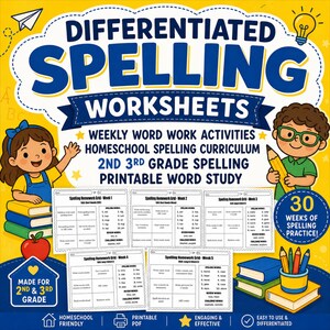 May include: A colorful educational worksheet set for 2nd and 3rd grade spelling practice. The image features the text "Differentiated Spelling Worksheets" and includes illustrations of children, books, and pencils. The set offers 30 weeks of spelling practice.