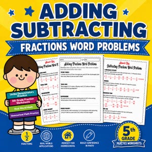 May include: Educational worksheet set for 5th grade fraction practice. The image features a child holding a stack of worksheets with titles like "Adding & Subtracting Fractions Word Problems" and "Real World Math". The design includes colorful graphics and text.
