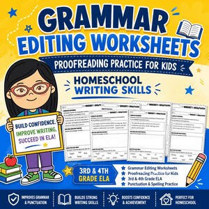 May include: A colorful educational graphic with the text "GRAMMAR EDITING WORKSHEETS" and "PROOFREADING PRACTICE FOR KIDS." It features a cartoon girl holding a sign that says "BUILD CONFIDENCE. IMPROVE WRITING. SUCCEED IN ELA!" and worksheets for 3rd & 4th grade ELA.