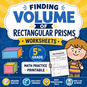May include: A colorful educational worksheet titled "Finding Volume of Rectangular Prisms." The image features a cartoon child holding a worksheet, along with diagrams of rectangular prisms and the text "5th Grade." Additional text includes "Math Practice Printable."