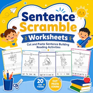 May include: A colorful educational worksheet set titled "Sentence Scramble Worksheets." The image features illustrations of children, a sun, and various worksheets with cut-and-paste sentence-building activities. Includes pencils, scissors, and an apple.