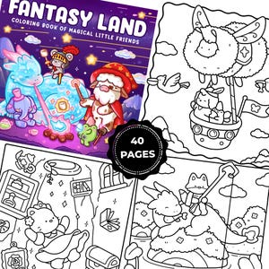 May include: A "Fantasy Land" coloring book with a purple cover featuring a dragon, a mouse knight, and a cow character. The book has 40 pages of magical little friends. The image also shows several black and white coloring pages.