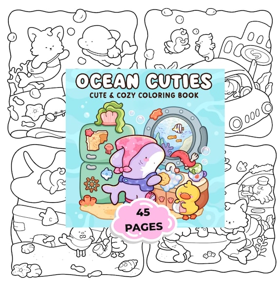 Ocean Coloring Book PDF – Cute Sea Animals Coloring Pages | Cozy Underwater Coloring Book | Bold & Easy Coloring | 45 Pages Printable