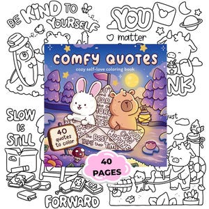 Pode incluir: Um livro de colorir intitulado "Comfy Quotes" com um tema de amor-próprio. A capa apresenta um coelho e um urso de desenho animado em uma paisagem fantasiosa. Ao redor do livro, há vários elementos ilustrados e texto, incluindo "40 citações para colorir" e "40 páginas".