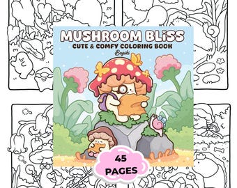 Mushroom Coloring Book for Adults – Cute Cozy Kawaii Coloring Pages, Comfy Forest Theme, Relaxing Easy Coloring, 40 Pages Printable PDF