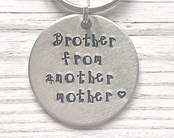 Hand Stamped Keyring Brother From Another Mother Male Best Friend Gifts