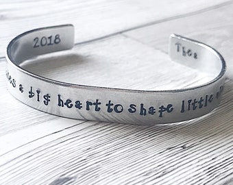 It Takes A Big Heart To Shape Little Minds, Teacher Cuff Bracelet Quote, Hand Stamped Cuff, Teacher Quote Cuff, Teacher Gifts For Teacher