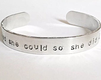 Hand Stamped Cuff Bracelets For Women, Quote Bracelet Cuff Bangle Bracelet, She Believed She Could So She Did, Inspirational Bracelet Gift