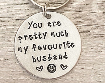 Hand Stamped Keyring For Husband Gift, Funny Valentines Gift For Husband, Anniversary Gift For Him, Mens Gifts, Stamped Keychain For Him