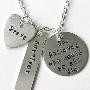 She Believed She Could So She Did Necklace, Survivor Necklace, Brave Necklace, Hand Stamped Necklace, Courage Jewelry, Courage Gift image 1