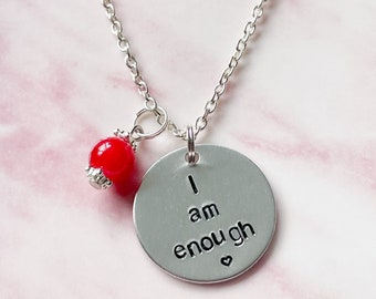 I Am Enough Necklace: Hand Stamped Aluminum Affirmation Jewelry