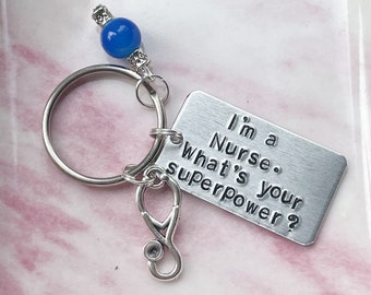 Nurse Gift For Nurse Keyring Charm, Hand Stamped Keyring Quote Keychain, Nurse Graduation Present, Nurse Graduate Gift, Charm