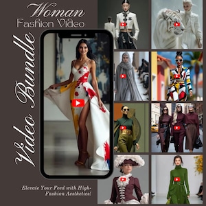 May include: A digital display featuring a "Woman Fashion Video Bundle" with multiple fashion video thumbnails. The central image showcases a woman in a white dress with red and yellow paint-like accents. The text reads "Elevate Your Feed with High-Fashion Aesthetics!"