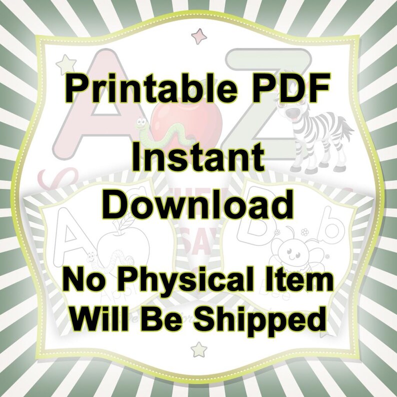 May include: A digital download graphic with the text "Printable PDF Instant Download No Physical Item Will Be Shipped." The design includes cartoon illustrations of an apple, a zebra, a worm, and a bee, with the letters A, B, and Z.