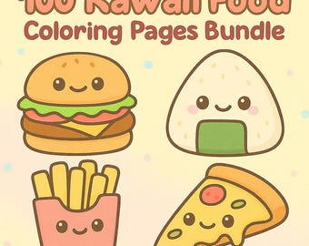 100 Kawaii Food Coloring Pages, Kids Printable Coloring Book (PDF)
