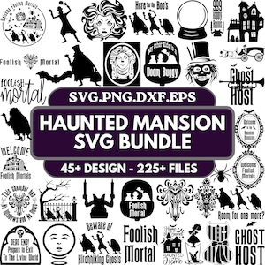 Puede incluir: Un paquete de diseños digitales con ilustraciones gráficas en blanco y negro de fantasmas, casas encantadas, lápidas y texto que incluye "Haunted Mansion SVG Bundle", "Foolish Mortals" y "Ghost Host" en varios estilos.