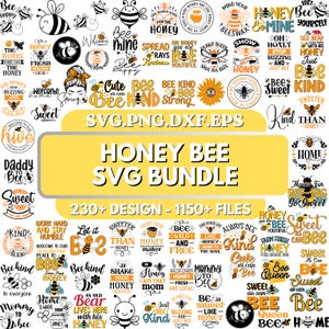 May include: A digital design bundle featuring various honey bee-themed graphics. The image showcases numerous designs with bees, honeycombs, and related text elements like "Sweet," "Honey," and "Bee Kind." The designs are in SVG, PNG, DXF, and EPS formats.