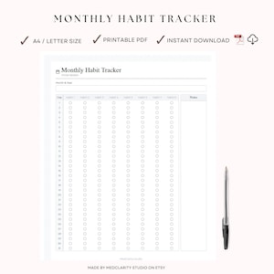 May include: A printable habit tracker with the title "Monthly Habit Tracker". The design includes a grid for tracking habits, with checkboxes for each day of the month. A pen is placed on the right side of the page. The text "A4 / LETTER SIZE" is visible.