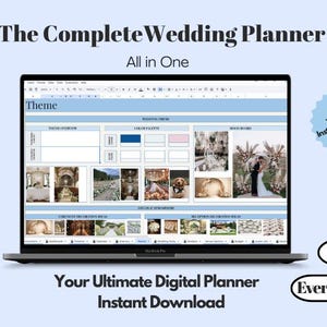 May include: A laptop screen shows a digital wedding planner with a light blue theme. The spreadsheet layout includes sections for planning details. Text includes "The Complete Wedding Planner" and "Instant Download". Features are highlighted with icons, such as "Easy to use" and "Smart Calendar".