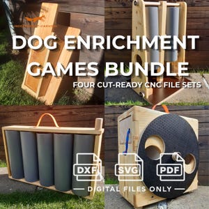 May include: A digital bundle of four dog enrichment games featuring wooden structures with gray cylindrical tubes and a circular black panel. The text reads DOG ENRICHMENT GAMES BUNDLE FOUR CUT-READY CNC FILE SETS with DXF, SVG, and PDF icons.