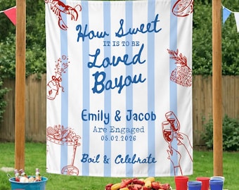 Personalized Crawfish Engagement Party Silk Banner, How Sweet It Is To Be Loved Bayou Boil Engagement Decor, Louisiana Cajun Party Backdrop