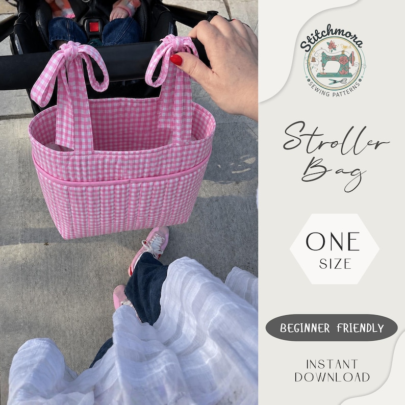 May include: A pink and white gingham stroller bag featuring two tie-top handles and a front pocket. The bag is quilted with a grid pattern. Text on the side includes Stitchmora Sewing Patterns, Stroller Bag, One Size, Beginner Friendly, and Instant Download.