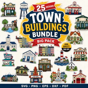 May include: A digital collection of 25 town building illustrations including a diner, bakery, fire station, post office, and general store. The central text reads 25 DESIGNS TOWN BUILDINGS BUNDLE BIG PACK with a yellow sunburst and red banners.