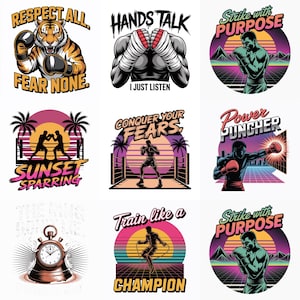 Puede incluir: Una colección de gráficos retro con temática de boxeo. Los diseños incluyen un tigre con guantes de boxeo, manos vendadas, boxeadores en acción y frases motivacionales como "Respeta a todos, no temas a nadie" y "Golpea con propósito."