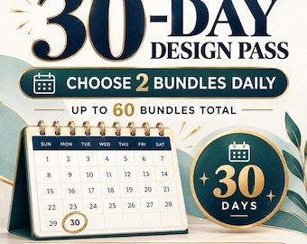 30 Day Design Pass | Choose 2 Bundles Daily for 30 Days | Build Your Own Collection with Up to 60 Mixed Digital Design Bundles for Crafts