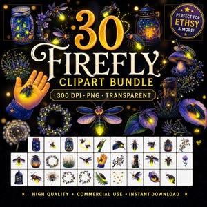 Peut inclure: Un ensemble de cliparts numériques comprenant 30 illustrations sur le thème des lucioles, incluant des insectes lumineux, des bocaux, des lanternes, des champignons et des fleurs. Le texte indique 30 FIREFLY CLIPART BUNDLE, 300 DPI, PNG, TRANSPARENT.