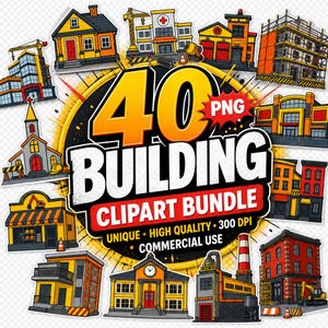Puede incluir: Una colección digital de 40 ilustraciones de edificios tipo clipart que incluyen diversas estructuras como casas, un hospital, una iglesia y obras en construcción. El texto central dice 40 PNG BUILDING CLIPART BUNDLE UNIQUE HIGH QUALITY 300 DPI COMMERCIAL USE.