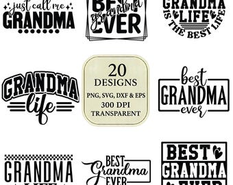 Grandma Svg And Png Bundle – Best Grandma Ever Quotes Cut Files for Shirts & Crafts