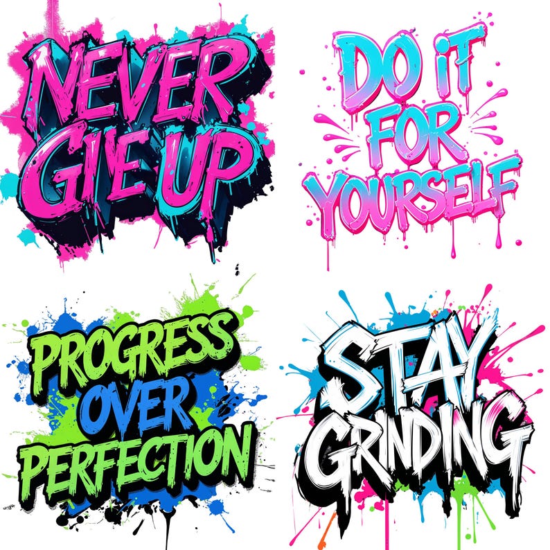 Graffiti Motivation Quotes PNG and SVG Clipart Bundle | Neon Splatter ...