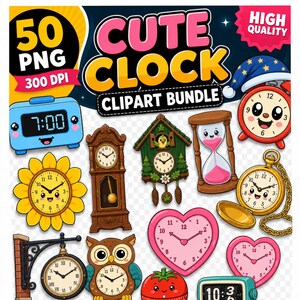 May include: A digital clipart bundle featuring 50 PNG files of various clocks, including a blue digital alarm clock, a sunflower clock, a grandfather clock, a cuckoo clock, an hourglass, a pocket watch, and heart-shaped clocks with cute faces.