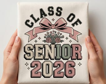 Clase de 2026 Png, Coquette Senior Png, Senior 2026 Bow Png, Graduación Png 2026, Pink Bow Senior Png, Floral Senior Png, Girl Grad Png.