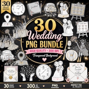 May include: A digital collection of 30 wedding-themed PNG illustrations featuring line art graphics of couples, guestbooks, seating charts, invitations, clocks, and cars with the text 30 Wedding PNG BUNDLE HIGH QUALITY 300 DPI Transparent Background.