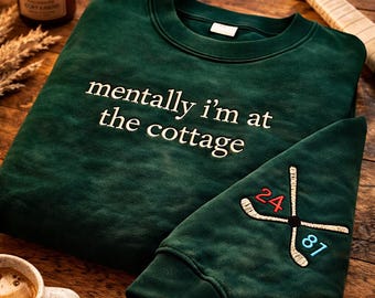 Mentally I'm at the Cottage Embroidered Sweatshirt, Cozy Crewneck, Book Lover Gift, Cottagecore Outfit