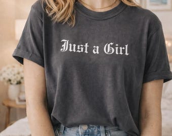 Just a Girl Shirt, Vintage Goth Graphic Top, Retro Women Gift
