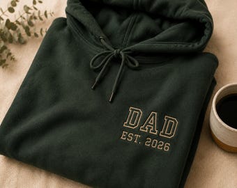 Personalized Dad Hoodie, Embroidered Dad EST Hoodie, Custom Dad Sweatshirt, Minimal Varsity Dad Hoodie, Papa Gift