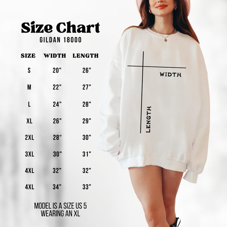 May include: White Gildan 18000 sweatshirt with a size chart. The chart lists sizes S to 4XL, with width and length measurements in inches. The model is wearing an XL. The text "Size Chart" is at the top.