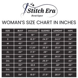 May include: A size chart for women's clothing from Stitch Era Boutique. The chart is in inches and includes measurements for bust, shoulder, sleeves, length, and hips, ranging from XS to 6XL.