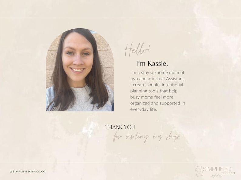 May include: A light beige graphic with a smiling woman in a circular frame. Text reads "Hello! I'm Kassie, I'm a stay-at-home mum of two and a Virtual Assistant." Additional text says "THANK YOU for visiting my shop."