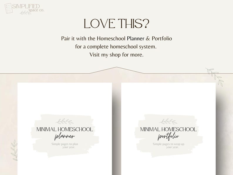 May include: An advertisement for homeschool resources. The image features the text "LOVE THIS?" and promotes a planner and portfolio. Two white cards display "MINIMAL HOMESCHOOL planner" and "MINIMAL HOMESCHOOL portfolio."