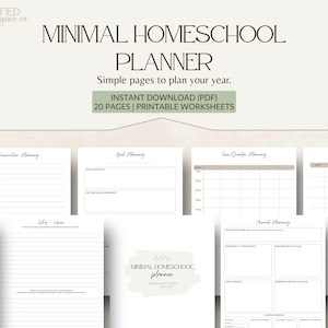 May include: A minimalist homeschool planner with simple pages to plan your year. The design features a neutral color palette with the text "MINIMAL HOMESCHOOL PLANNER" and "INSTANT DOWNLOAD (PDF) 20 PAGES | PRINTABLE WORKSHEETS". The planner includes various planning pages.