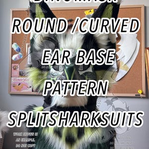 May include: A Dinomask ear base pattern with the text "DINOMASK ROUND/CURVED EAR BASE PATTERN SPLITSHARKSUITS". The design features black, white, and green faux fur. The text "WORK SHOWN IS AN EXAMPLE. DO NOT COPY DO NOT REFERENCE DO NOT TAKE INSPO" is also visible.