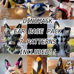 May include: A digital collage featuring seven different faux fur animal ear designs for a dinomask. The text DINOMASK EAR BASE PACK 7 PATTERNS INCLUDED!! is overlaid in the center. The ears display various color combinations including black, white, yellow, blue, red, and pink.