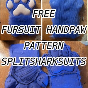 Peut inclure: Une patte en fausse fourrure bleue avec des coussinets clairs, présentée sous forme finie et en pièces de patron. Le texte indique FREE FURSUIT HANDPAW PATTERN SPLITSHARKSUITS. Les pièces présentent des coutures et des étiquettes manuscrites.